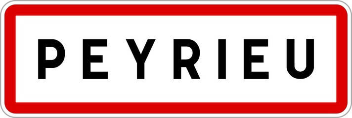 Panneau entrée ville agglomération Peyrieu / Town entrance sign Peyrieu