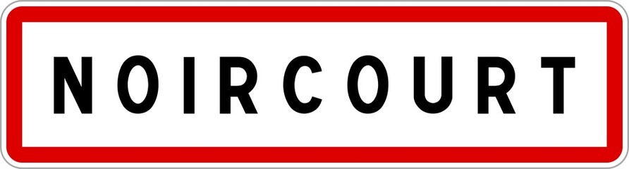 Panneau entrée ville agglomération Noircourt / Town entrance sign Noircourt