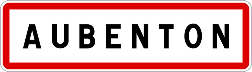 Panneau entrée ville agglomération Aubenton / Town entrance sign Aubenton