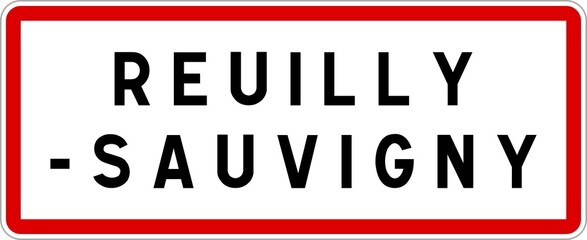 Panneau entrée ville agglomération Reuilly-Sauvigny / Town entrance sign Reuilly-Sauvigny