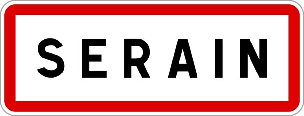 Panneau entrée ville agglomération Serain / Town entrance sign Serain