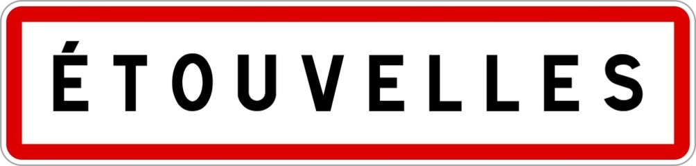 Panneau entrée ville agglomération Étouvelles / Town entrance sign Étouvelles