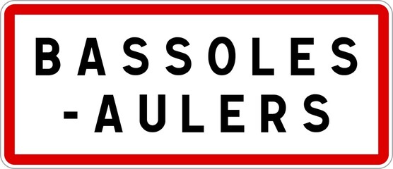 Panneau entrée ville agglomération Bassoles-Aulers / Town entrance sign Bassoles-Aulers