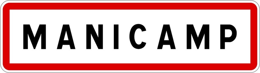 Panneau entrée ville agglomération Manicamp / Town entrance sign Manicamp