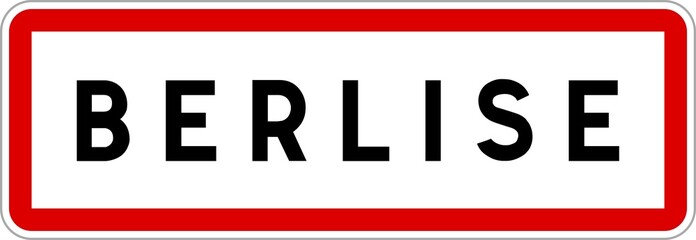 Panneau entrée ville agglomération Berlise / Town entrance sign Berlise