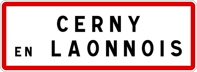 Panneau entrée ville agglomération Cerny-en-Laonnois / Town entrance sign Cerny-en-Laonnois