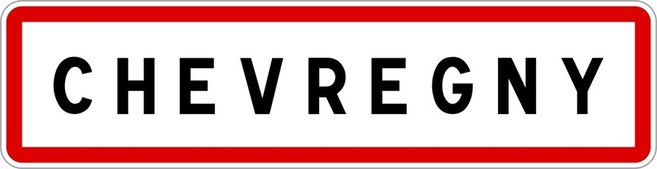Panneau entrée ville agglomération Chevregny / Town entrance sign Chevregny