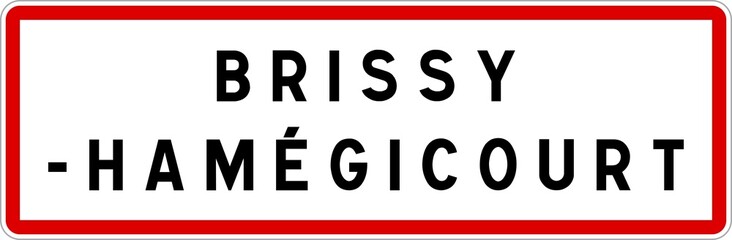 Panneau entrée ville agglomération Brissy-Hamégicourt / Town entrance sign Brissy-Hamégicourt
