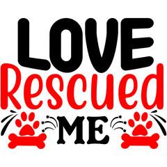 Love Rescued Me