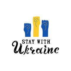 Stay with Ukraine. Vector illustration isolated on white background.