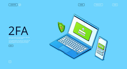 2FA, two-factor authentication banner. Verification identity, registration and login with password and security code on mobile phone. Vector landing page with isometric laptop, smartphone and shield