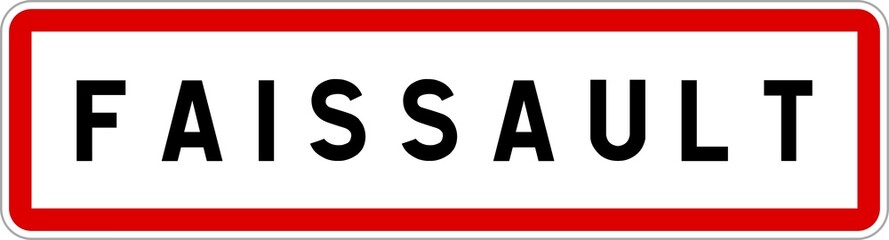 Panneau entrée ville agglomération Faissault / Town entrance sign Faissault