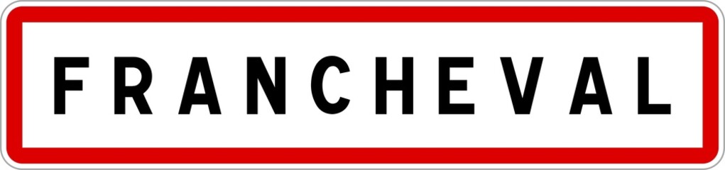 Panneau entrée ville agglomération Francheval / Town entrance sign Francheval