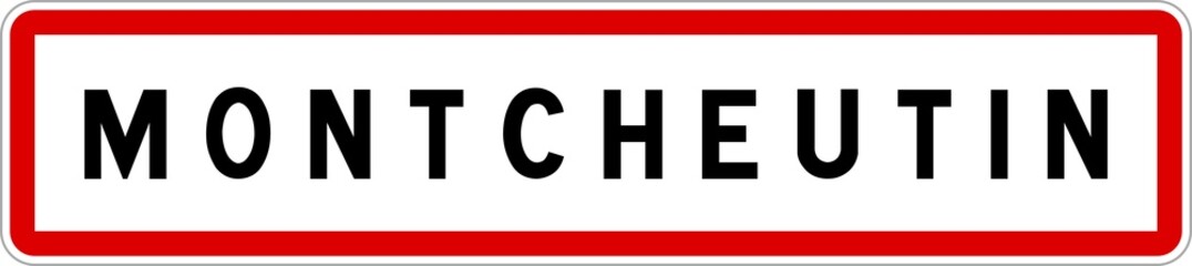 Panneau entrée ville agglomération Montcheutin / Town entrance sign Montcheutin