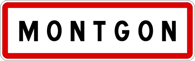 Panneau entrée ville agglomération Montgon / Town entrance sign Montgon