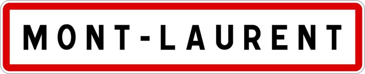 Panneau entrée ville agglomération Mont-Laurent / Town entrance sign Mont-Laurent