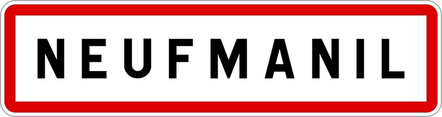 Panneau entrée ville agglomération Neufmanil / Town entrance sign Neufmanil