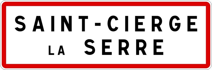 Panneau entrée ville agglomération Saint-Cierge-la-Serre / Town entrance sign Saint-Cierge-la-Serre