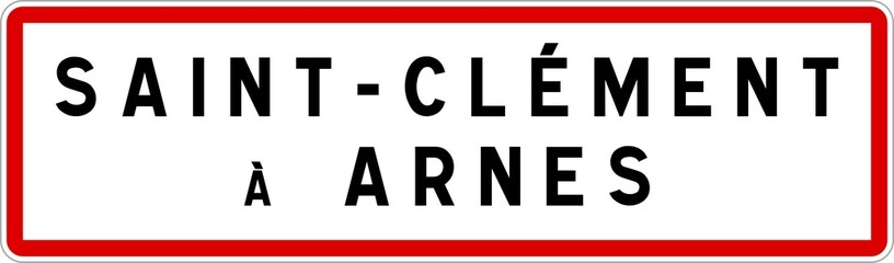 Panneau entrée ville agglomération Saint-Clément-à-Arnes / Town entrance sign Saint-Clément-à-Arnes