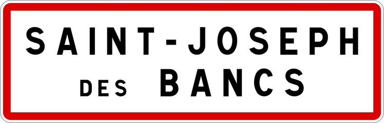 Panneau entrée ville agglomération Saint-Joseph-des-Bancs / Town entrance sign Saint-Joseph-des-Bancs