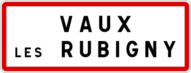 Panneau entrée ville agglomération Vaux-lès-Rubigny / Town entrance sign Vaux-lès-Rubigny