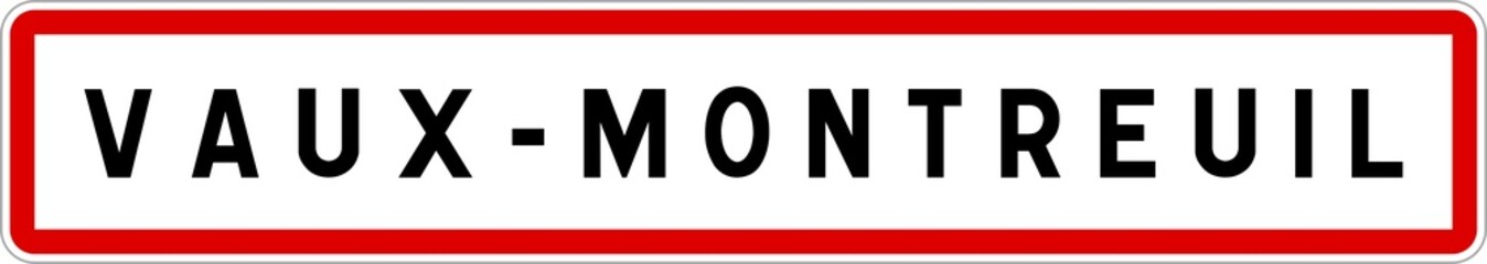 Panneau entrée ville agglomération Vaux-Montreuil / Town entrance sign Vaux-Montreuil