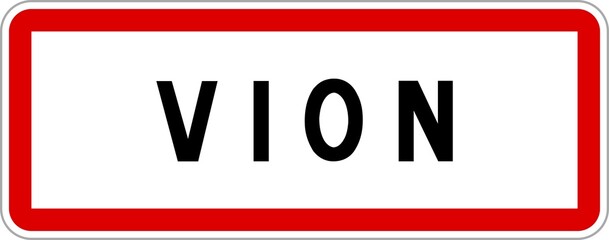 Panneau entrée ville agglomération Vion / Town entrance sign Vion