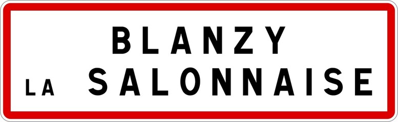Panneau entrée ville agglomération Blanzy-la-Salonnaise / Town entrance sign Blanzy-la-Salonnaise