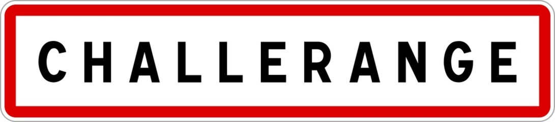 Obraz premium Panneau entrée ville agglomération Challerange / Town entrance sign Challerange