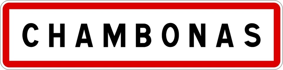 Panneau entrée ville agglomération Chambonas / Town entrance sign Chambonas