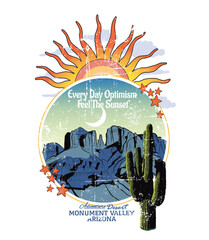 Everyday optimism, feel the sunset. Adventure Desert tour, Desert Vibes slogan and desert view vintage illustration for t-shirt print design, background, label or sticker. Vector illustration. © sumonsharif