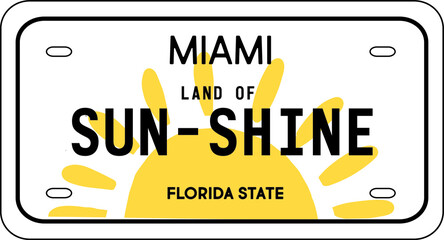 MIAMI LAND OF SUNSHINE, retro plate design, slogan graphic for t-shirt, vector