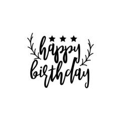 Happy birthday quote lettering typography illustration