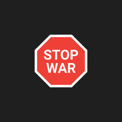 Stop War Banner - Lettering in a Red Road Sign - Vector Design Concept