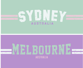SYDNEY and MELBOURNE , varsity slogan graphic for t-shirt, vector