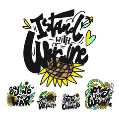 I stand with Ukraine. Hand lettering illustration for your design 