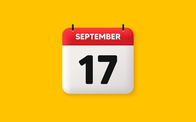 Calendar date 3d icon. 17th day of the month icon. Event schedule date. Meeting appointment time. Agenda plan, September month schedule 3d calendar and Time planner. 17th day day reminder. Vector