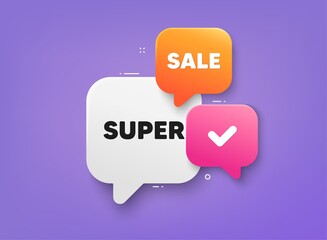 Super tag. 3d bubble chat banner. Discount offer coupon. Special offer sign. Best value promotion symbol. Super adhesive tag. Promo banner. Vector