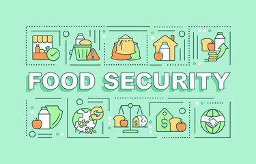 Food security word concepts green banner. Available nutrition. Infographics with icons on color background. Isolated typography. Vector illustration with text. Arial-Black font used