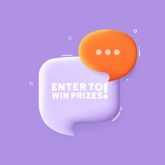 Enter to win prizes. Speech bubble with Enter to win prizes text. 3d illustration. Pop art style. Vector line icon for Business and Advertising