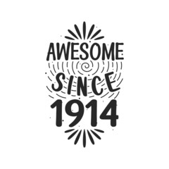 Fototapeta premium Born in 1914 Vintage Retro Birthday, Awesome since 1914