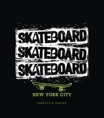 Fotobehang Grunge skateboard slogan text skate drawing vector illustration design for fashion graphics and t-shirt prints © OdetaBlue