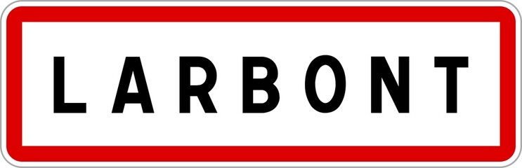Panneau entrée ville agglomération Larbont / Town entrance sign Larbont