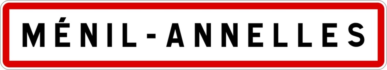 Panneau entrée ville agglomération Ménil-Annelles / Town entrance sign Ménil-Annelles