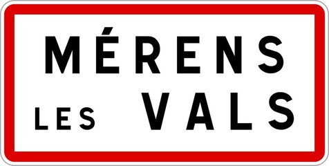 Panneau entrée ville agglomération Mérens-les-Vals / Town entrance sign Mérens-les-Vals