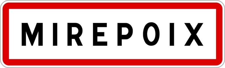 Panneau entrée ville agglomération Mirepoix / Town entrance sign Mirepoix