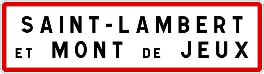 Panneau entrée ville agglomération Saint-Lambert-et-Mont-de-Jeux / Town entrance sign Saint-Lambert-et-Mont-de-Jeux
