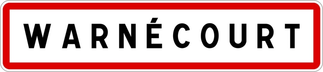 Panneau entrée ville agglomération Warnécourt / Town entrance sign Warnécourt