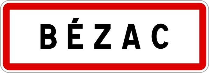 Panneau entrée ville agglomération Bézac / Town entrance sign Bézac