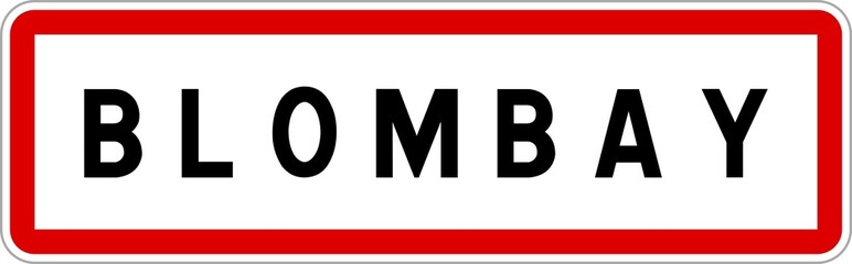 Panneau entrée ville agglomération Blombay / Town entrance sign Blombay